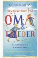 Das dicke Buch von Oma und Frieder: 42 Geschichten in einem Band