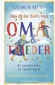 Das dicke Buch von Oma und Frieder: 42 Geschichten in Buch FISCHER Sauerländer