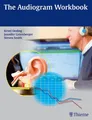The Audiogram Workbook Kristi A M Oeding
