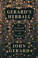 Gerard's Herball - Or, Generall Historie of Plantes