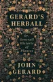 John Gerard Gerard's Herball - Or, Generall Historie Of Plantes (Taschenbuch)