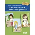 Gefühle benennen mit Kindern und Jugendlichen