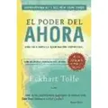 El Poder Del Ahora, Una Guia Para L A Iluminacion Espiritual