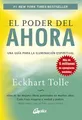 El poder del ahora : una gu�a para la iluminaci�n e by Tolle, Eckhart 8484452069