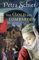 Das Gold des Lombarden: Historischer Roman (Die Lombarden-Reihe, Band 1)