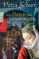 Das Gold des Lombarden: Historischer Roman (Die Lom... | Buch | Zustand sehr gut