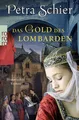 Das Gold des Lombarden: Historischer Roman (Die Lombarden-Reihe