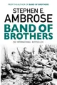 Stephen E. Ambrose Band of Brothers