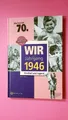136008 Peter Renz WIR VOM JAHRGANG 1946 Kindheit und Jugend HC