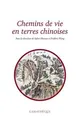 Chemins de vie en terres chinoises: Mélanges offerts... | Buch | Zustand wie neu