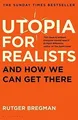 Utopia for Realists: And How We Can Get There (Bl... | Buch | Zustand akzeptabel