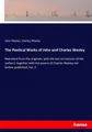 The Poetical Works of John and Charles Wesley John Wesley