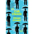 Bloomsbury Cult Classic (Englisch, Sloane Crosley, 2023) (9781526636447)