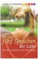 Die fünf Sprachen der Liebe - Wie Kommunikation i... | Buch | Zustand akzeptabel