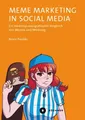 Meme Marketing in Social Media Kevin Pauliks