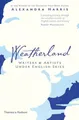 Weatherland: Writers & Artists Under English Skie by Alexandra Harris 0500518114