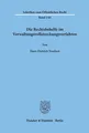 Die Rechtsbehelfe im Verwaltungsvollstreckungsverfahren Hans-Dietrich Traulsen