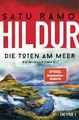 Hildur - Die Toten am Meer: Kriminalroman - Die Hi... | Buch | Zustand sehr gut