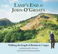 Land's End to John O'Groats: Walking the Length of Britain in 7 Stages
