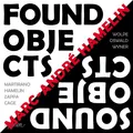 Audio Cd - Marc-Andre Hamelin - Found Objects / Sound Objects  - Hyperion -D- Ne