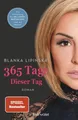 365 Tage - Dieser Tag Roman - Das Buch zum NETFLIX-Blockbuster »365 Days – Di...