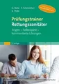 Prüfungstrainer Rettungssanitäter: Fragen, Fallbeis... | Buch | Zustand sehr gut