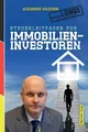 Steuerleitfaden für Immobilieninvestoren | Alexander Go*dwein | Taschenbuch