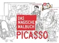 Picasso. Das magische Malbuch von Claire Faÿ (2019, Taschenbuch)