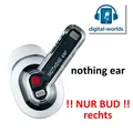 Nothing ear - In-ear Kopfhörer weiß  +++ NUR BUD RECHTS - SEHR GUT - AKKU 100%