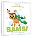DISNEY - Mes Premières Histoires - Bambi découvre la neige: Bambi découvre la neige