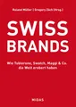 Roland J. Müller (u. a.) | Swiss Brands | Buch | Deutsch (2020) | 160 S. | Midas
