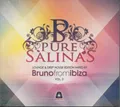 Pure Salinas Vol.3 Lounge & Deep House mixed by Bruno from Ibiza 2 CD NEU Berny