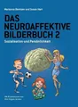 Susan Hart Marianne Bentzen Das Neuroaffektive Bilderbuch 2 (Taschenbuch)