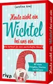 Heute zieht ein Wichtel bei uns ein: Das Kartendeck für einen märchenhaften Advent – Mit neuen Aufgaben, Streichen und Aktionen. Mit Anleitungen für Eltern und Wichtelbriefen