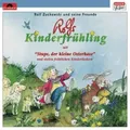 Rolfs Kinderfrühling, 1 Audio-CD Mit Stups, der kleine Osterhase und vielen fröhlichen Kinderliedern