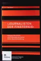 "Journalisten der Finsternis". Akteure, Strukturen und Potenziale deutscher Afri