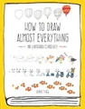 Chika Miyata How to Draw Almost Everything (Taschenbuch) (US IMPORT)