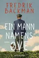 Ein Mann namens Ove: Roman von Backman, Fredrik | Buch | Zustand wie neu