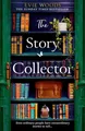 The Story Collector Even ordinary people have extraordinary stories to tell ...