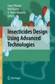 Insecticides Design Using Advanced Technologies Isaac Ishaaya