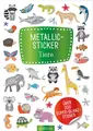 Metallic und Glitzerspaß MetallicSticker Tiere Über 200 SuperGlanzSticker