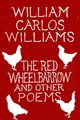 William Carlos Willi - Red Wheelbarrow  Other Poems - Paperback - G245z