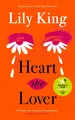 Heart the Lover, Lily King