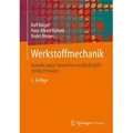 Werkstoffmechanik Bauteile sicher beurteilen und Werkstoffe richtig einsetzen