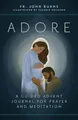 Adore: A Guided Advent Journal for Prayer and Meditation