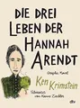 Die drei Leben der Hannah Arendt, Krimstein, Ken