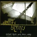 Michael Hynes & Denis Liddy - Waifs and... - Michael Hynes & Denis Liddy CD 8AVG