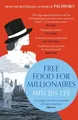 Free Food for Millionaires From the acclaimed author of PACHINKO