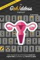 The Gohddess Method: Learn the Secret Art of Pompoir & Master 36+ Vaginal Skills to Increase Your Pleasure & Libido