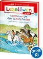 Leselöwen 1. Klasse - Abenteuer bei den Islandpferden Die Nr. 1 für den Leses...